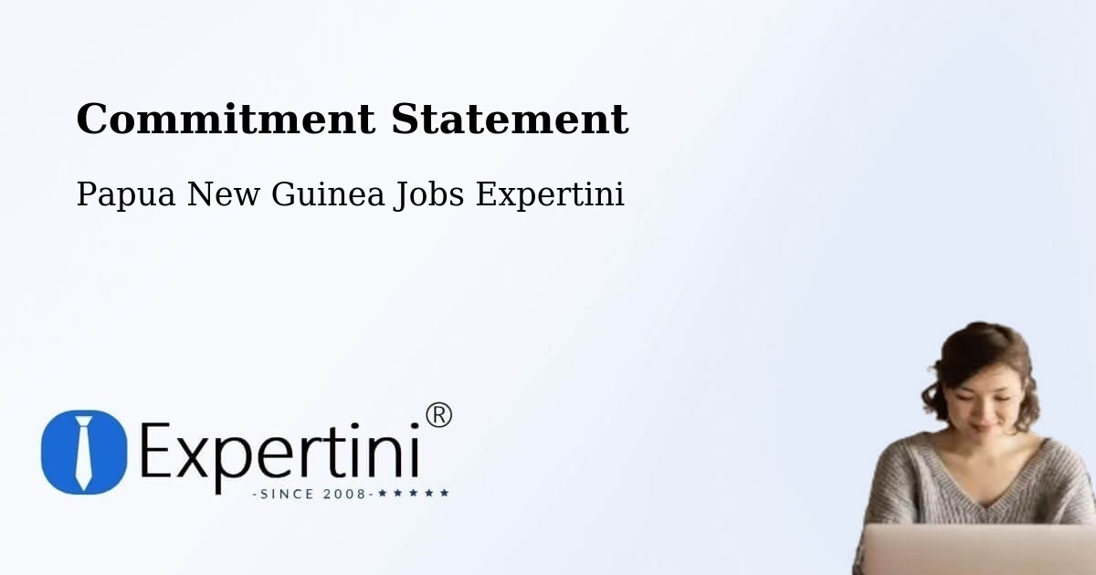 Corporate Commitment – Tari Pori - Papua New Guinea Jobs Expertini